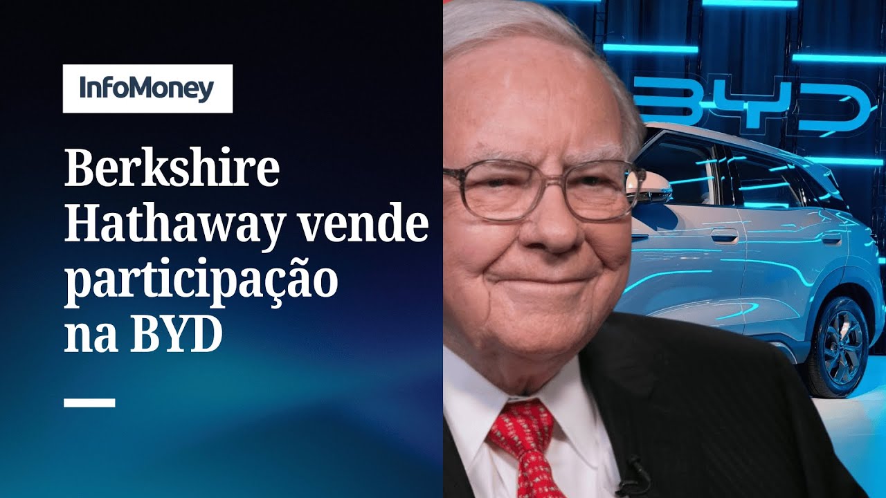 Buffett zera posição na BYD após lucro de quase 4000 ação cai | InfoMoney News