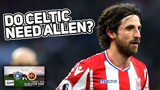 MASSIVE ANNOUNCEMENT & Do Celtic Need Joe Allen?