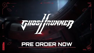 Ghostrunner 2 Pre-Order Trailer (ESRB)