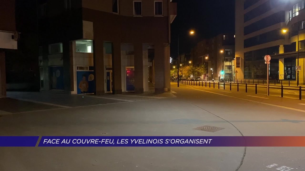 Yvelines | Face au couvre-feu, les Yvelinois s’organisent