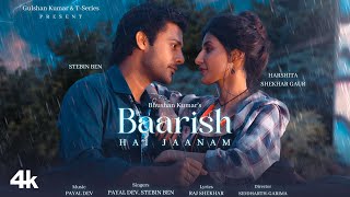 BAARISH HAI JAANAM ~ Stebin Ben & Payal Dev Video HD