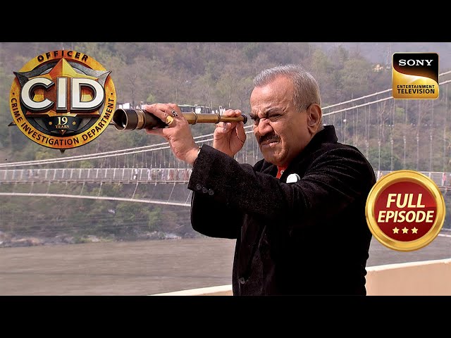 Rishikesh में छुपे अपराधी को ACP Pradyuman ने किया Capture | CID | Full Episode