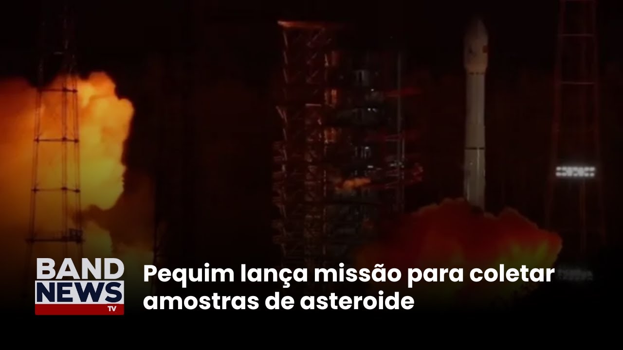 Mundo China – Pequim lança missão para coletar amostras de asteroide | BandNews TV
