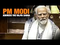 Rajya Sabha | PM Modis Address In The Rajya Sabha | News9