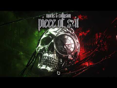 Mortis & Collusion - Piece of Shit