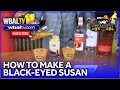How to make a delicious Black-Eyed Susan