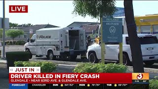1 dead after fiery crash in Glendale