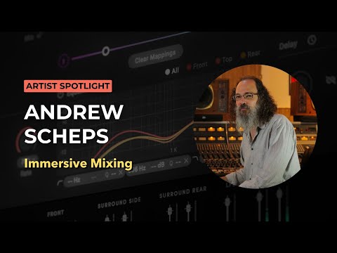 Andrew Scheps on Immersive Mixing: Unveiling His Techniques with Blackhole and MicroPitch Immersive