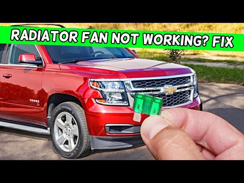 Why Cooling Radiator Fan Does Not Work Chevrolet Tahoe Chevy Suburban 2014 2015 2016 2017 2018 2019