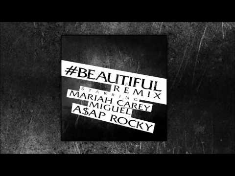 Mariah Carey - #Beautiful Remix ft. Miguel & A$AP Rocky