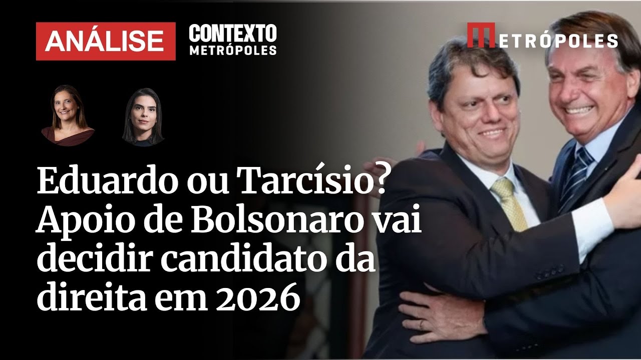 Eduardo ou Tarcísio Apoio de Bolsonaro vai decidir candidato da direita em 2026 analisa Matais