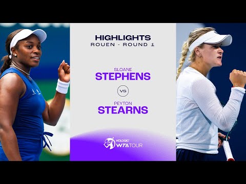 Sloane Stephens vs. Peyton Stearns | 2024 Rouen Round 1 | WTA Match Highlights