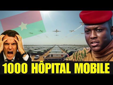 Projet Burkina Faso : 1 000 hôpitaux militaires de campagne. L'innovation africaine de Traoré