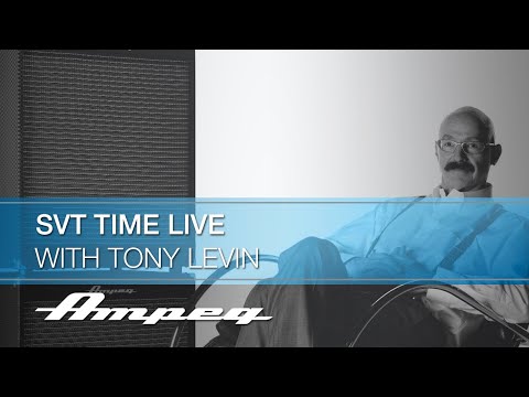 Ampeg SVT Time Live with Tony Levin