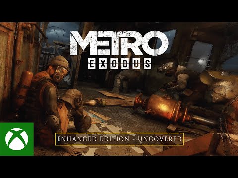 Metro Exodus - Uncovered Xbox Series X|S