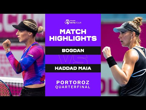 Ana Bogdan vs. Beatriz Haddad Maia | 2022 Portoroz Quarterfinal | WTA Match Highlights