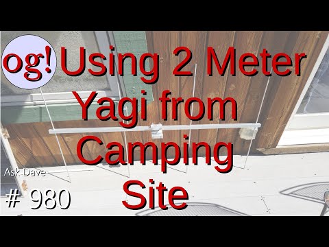 Using 2 Meter Yagi from Camping Site (#980)