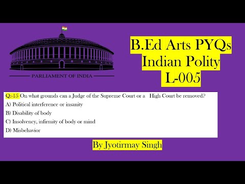 Odisha B.Ed Arts Previous year Question Paper Discussion  || Indian Polity || Part- 0005||