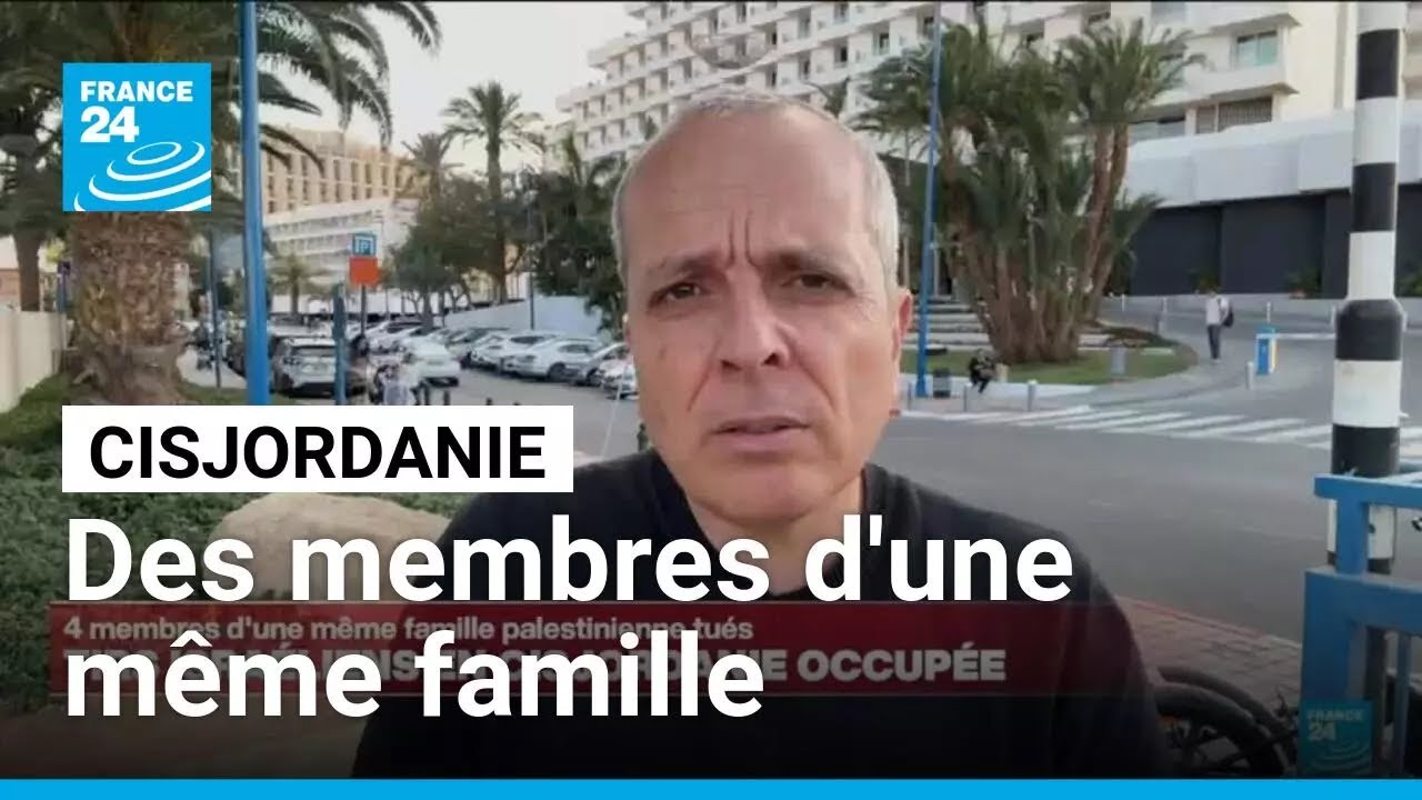 Cisjordanie : quatre membres d'une famille tués par les forces de sécurité israéliennes