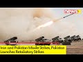 Iran and Pakistan Launch Missile Strikes | Pakistan Launches Retaliatory Strikes | NewsX