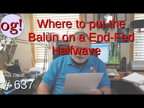 Where to put the Balun on an End-Fed Halfwave (#637)