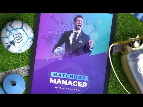 Matchday Manager Launch Trailer!