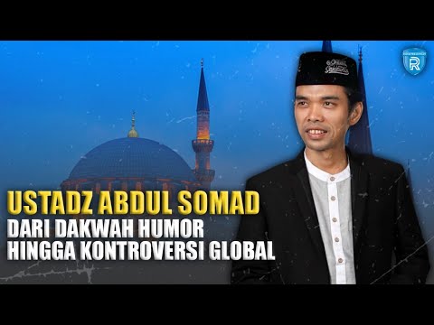 Kiprah Ustaz Abdul Somad, Dari Dakwah Humor hingga Kontroversi Global