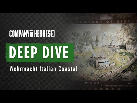 Deep Dive - Wehrmacht Italian Coastal - New Battlegroup
