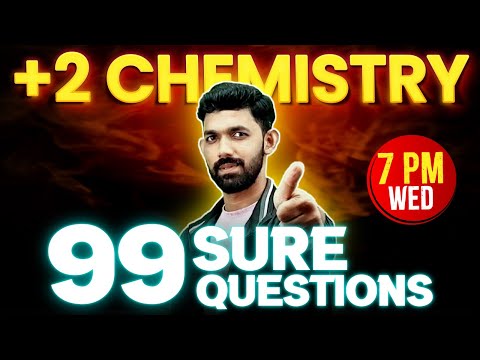 Plus Two Chemistry Christmas Exam | 99 Sure Questions   | Exam Winner +2