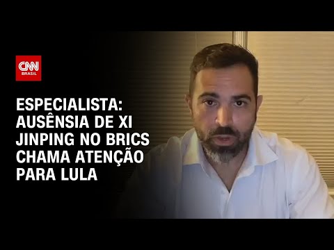 ​Ausência de Xi Jinping no Brics fez com que Lula virasse alvo de Trump, diz especialista | WW