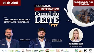 Canal do Leite Interativo - 08/04/2024