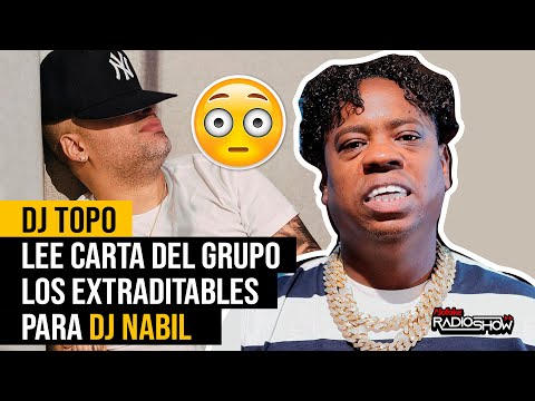DJ TOPO LEE CARTA DEL GRUPO LOS EXTRADITABLES PARA DJ NABIL (REVELA QUE EL SIGUIENTE SERA DJ ADONI)