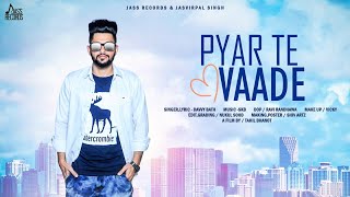 Pyar Te Vaade - Davvy Batth