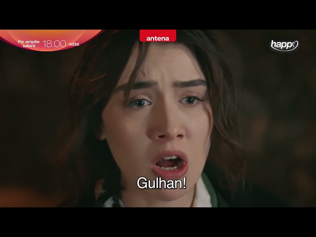 ,,Până aici ți-a fost, Halil Fîrat!"Pe aripile iubirii, Astăzi de la 18:00 pe Happy Channel