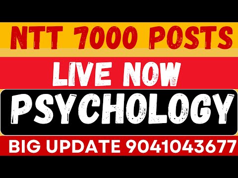 NTT 7000 Posts | Psychology Class- 10 | Gillz Mentor