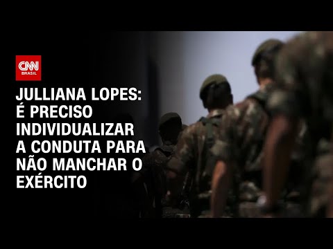 ​Julliana Lopes: É preciso individualizar a conduta para não mandar o exército | CNN ARENA