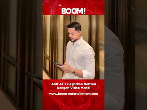 Aliff Aziz Gegarkan Netizen Dengan Video Mandi. #boom #boomentertainment #aliffaziz #bilikmandi