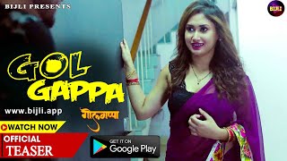 Check Out Latest Video: Golgappa (2023) Bijli App Hindi Web Series Trailer