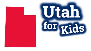 Utah for Kids | US States Learning Video