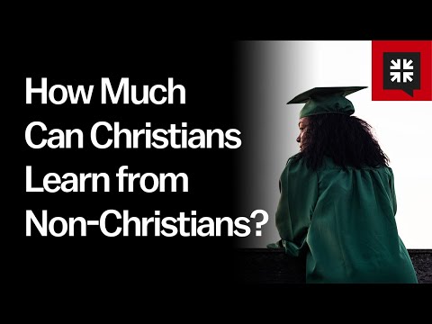 How Much Can Christians Learn from Non-Christians? // Ask Pastor John