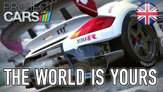 Project CARS - The world is yours Trailer
