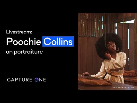 Capture One 22 Livestream: Webinar | Poochie Collins on Portraiture