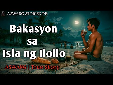 BAKASYON SA ILOILO | Kwentong Aswang | True Story