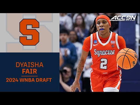 Syracuse Guard Dyaisha Fair | 2024 WNBA Draft