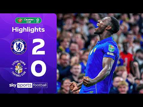 Welbeck and Estêvão fire Chelsea past Luton! 💥 | Chelsea 2-0 Luton | Carabao Cup Highlights