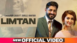 Latest Punjabi Video Limtan - Gurlej Akhtar - Puri Saab Download