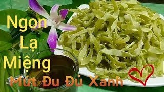 Cách làm mứt đu đủ xanh thơm ngon đón tết