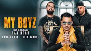 My Boyz – Raj Brar – Gangis Khan