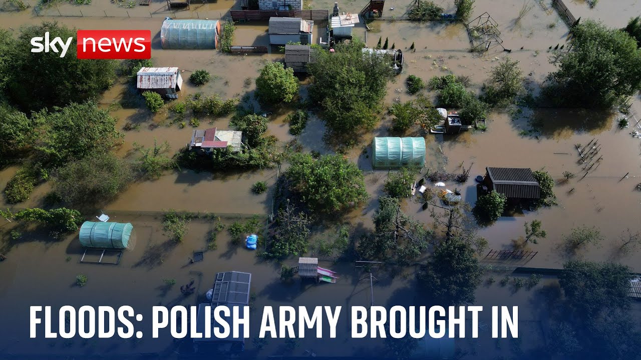 Poland: Army in race to beat rising floodwater as country declares a disaster