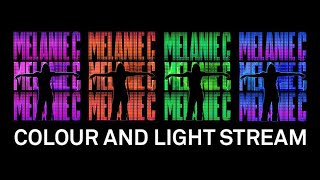 Melanie C - Colour &amp; Light Stream HD (2020)